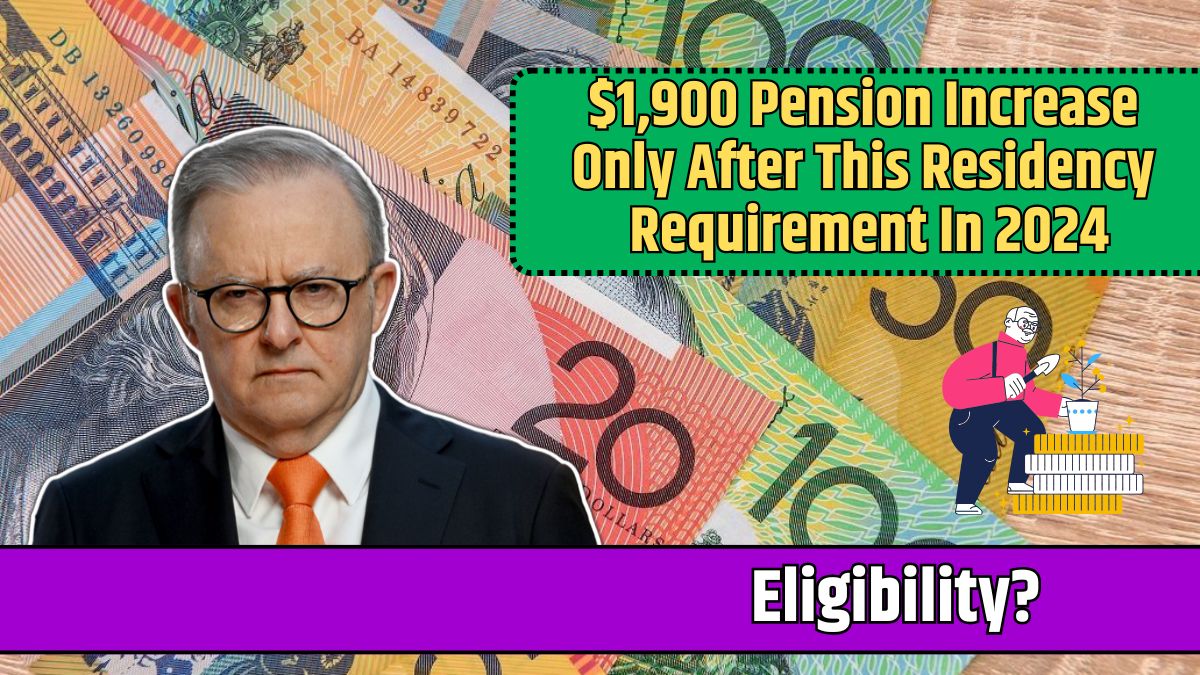 $1,900 Pension Increase Only After This Residency Requirement In 2024